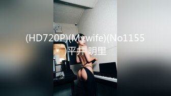 东莞小太妹- 甜美型、在家里没男朋友，自慰发给我看，骚死啦这学生！