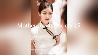 Mother Lovers Society 15